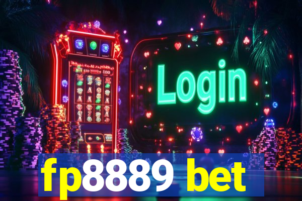 fp8889 bet